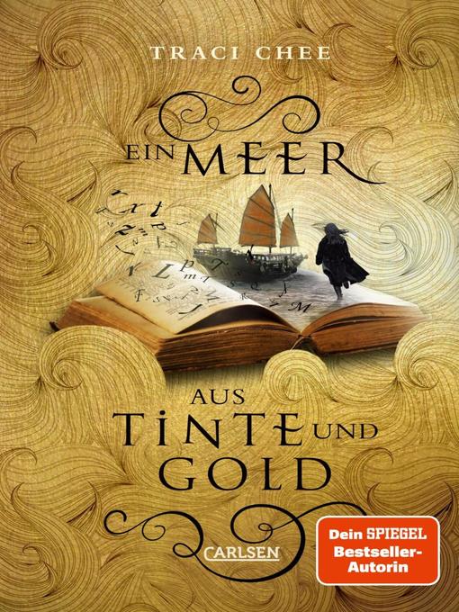 Title details for Ein Meer aus Tinte und Gold (Das Buch von Kelanna 1) by Traci Chee - Available